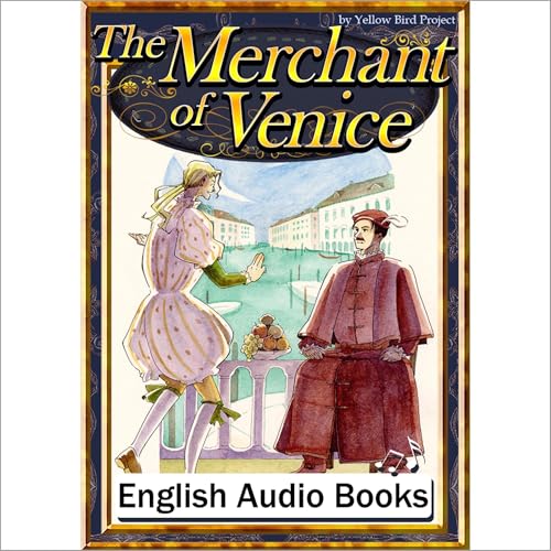 [122巻] The Merchant of Venice（ヴェニスの商人・英語版）