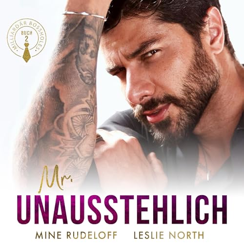 Mr. Unausstehlich [Mr. Obnoxious]