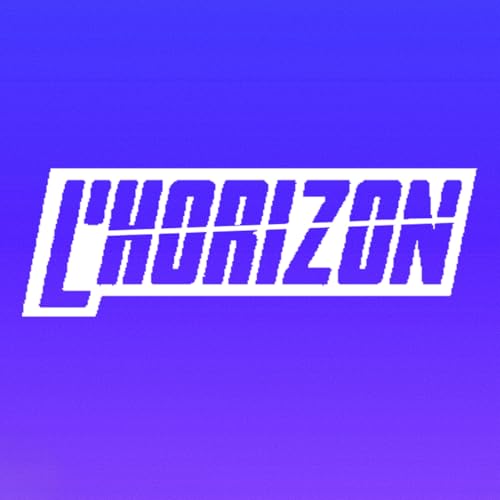 L'HORIZON - Podcast Pop Culture by L'HORIZON