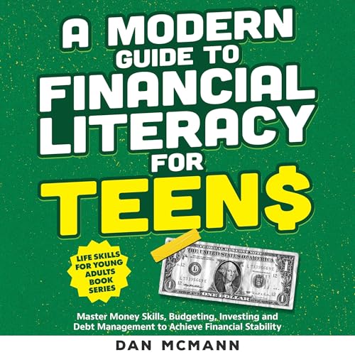 A Modern Guide to Financial Literacy for Teens