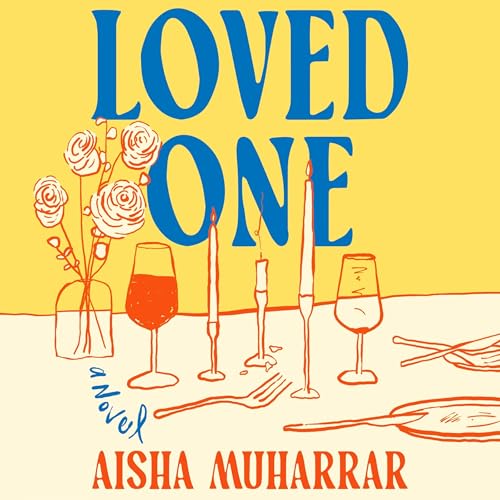 Loved One by Aisha Muharrar