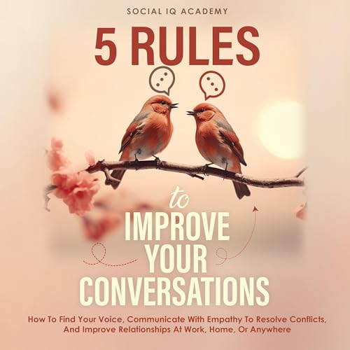 5 Rules to Improve Your Conversations