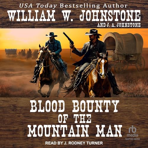 Blood Bounty of the Mountain Man