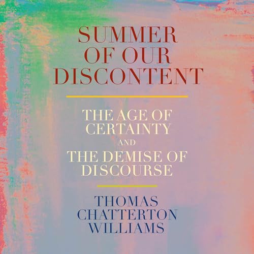 Summer of Our Discontent