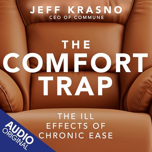 The Comfort Trap
