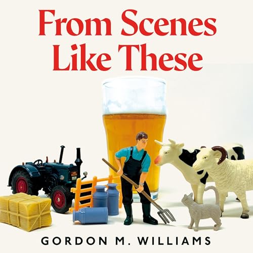 From Scenes Like These by Gordon M. Williams