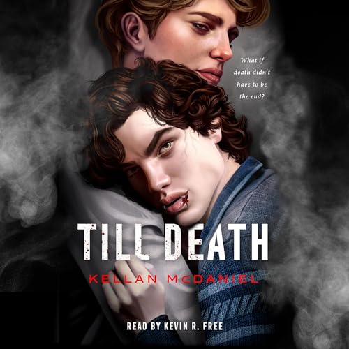 Till Death by Kellan McDaniel