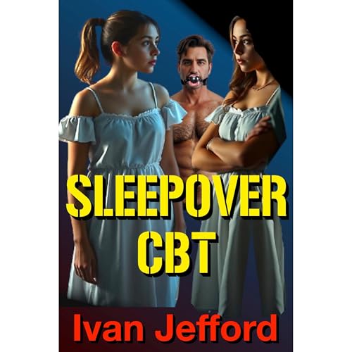 Sleepover CBT