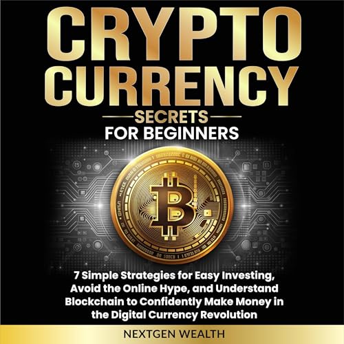 Cryptocurrency Secrets for Beginners