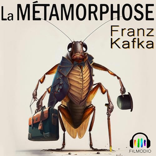 La Métamorphose [The Metamorphosis] by Franz Kafka