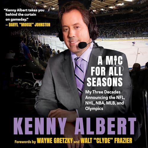 A Mic for All Seasons by Kenny Albert
