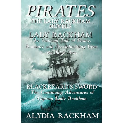 Pirates: The Lady Rackham Novels