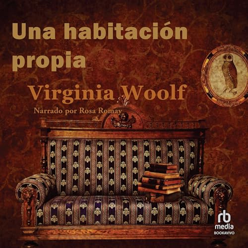 Una habitaci&oacute;n propia [A Room of One's Own]