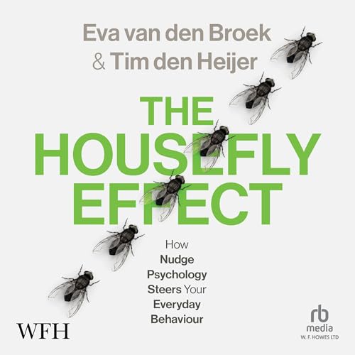 The Housefly Effect