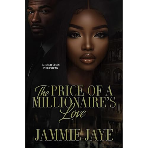 The Price of a Millionaire's Love by Jammie Jaye
