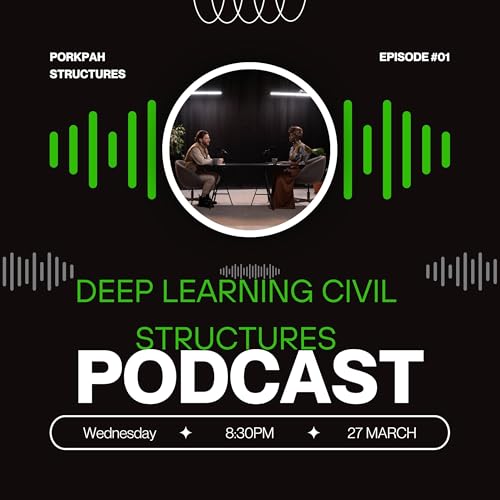 Understanding Pile Foundation with Deep Learning Civil Structures DLSS by JAMES P PORKPAH JR