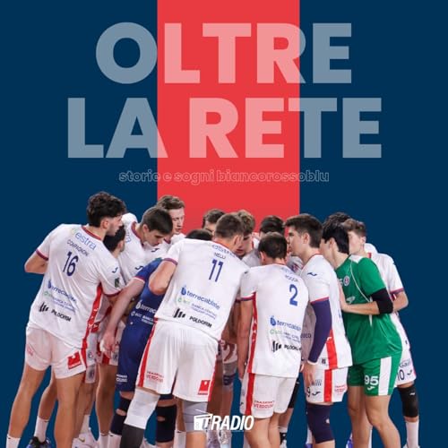 Oltre la rete - storie e sogni biancorossoblu by uRadio