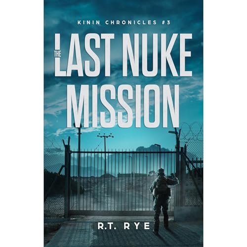 The Last Nuke Mission