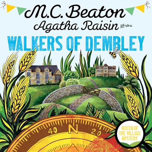 Agatha Raisin and the Walkers of Dembley by M.C. Beaton