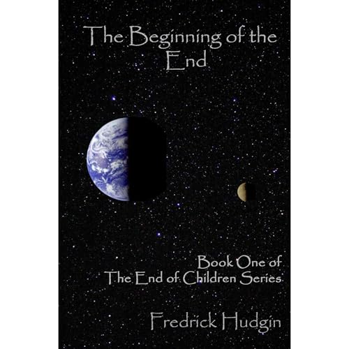 The Beginning of the End