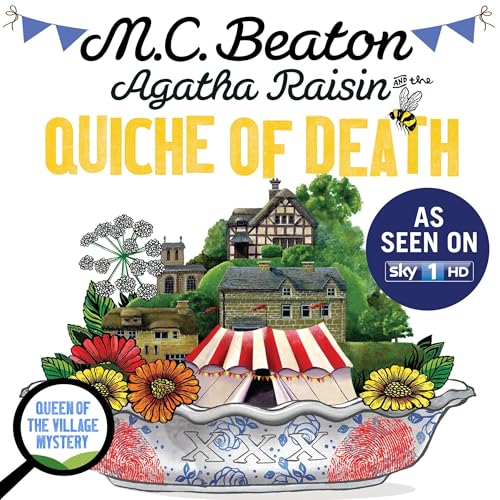 Agatha Raisin and the Quiche of Death