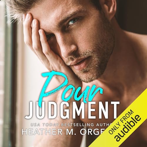 Pour Judgment by Heather M. Orgeron