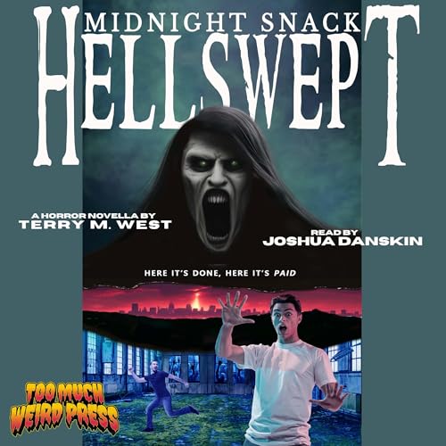 Hell Swept by Terry M. West