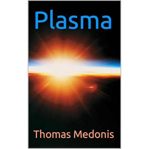 Plasma by Thomas Medonis