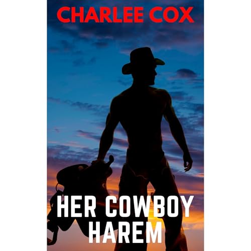 Her Cowboy Harem (Menage - Reverse Harem Novella)