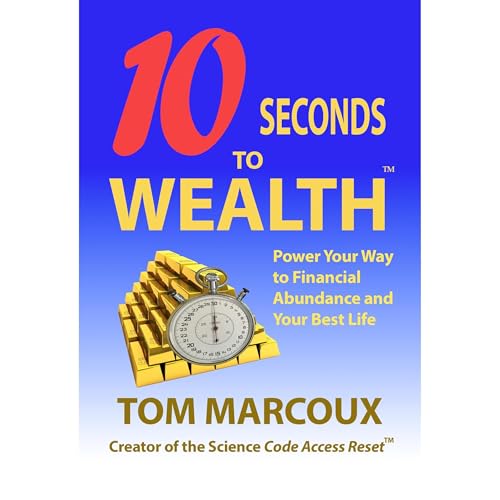 10 Seconds to Wealth - Anniversary Edition – Revised