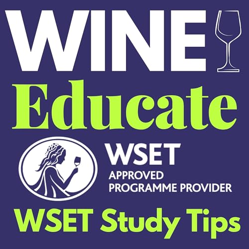 Wine Educate: Wine Lessons, Travel & WSET Study Prep by Joanne Close