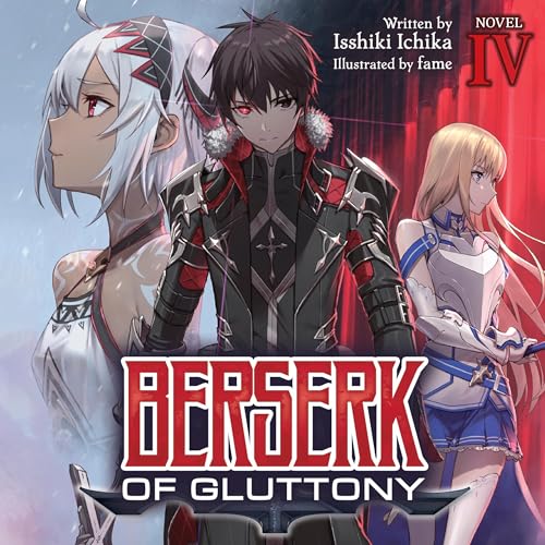 Berserk of Gluttony (Light Novel), Vol. 4