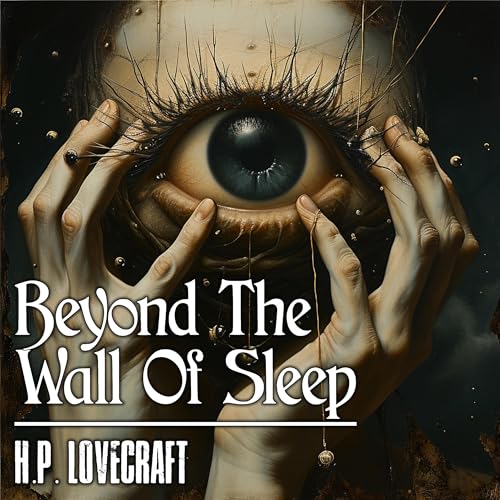 Beyond the Wall of Sleep (Annotated)