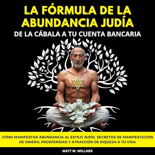 La Fórmula De La Abundancia Judía [The Jewish Abundance Formula]