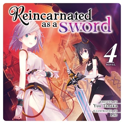 Reincarnated as a Sword (Light Novel), Vol. 4