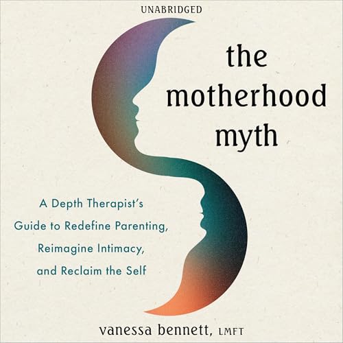 The Motherhood Myth