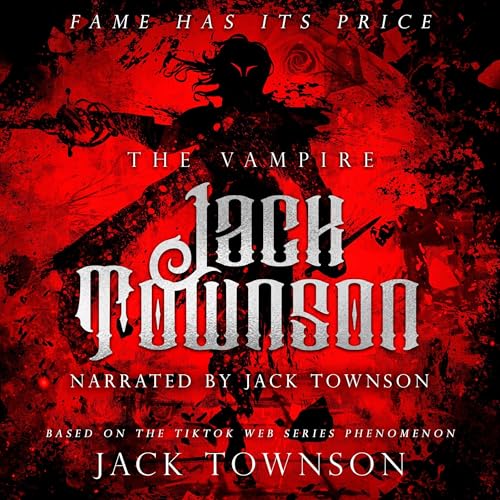 The Vampire Jack Townson by Jack Townson