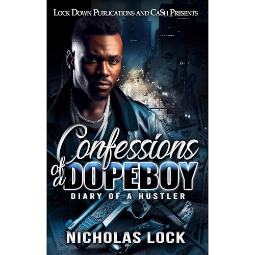 Confessions Of A Dopeboy by Nicholas Lock