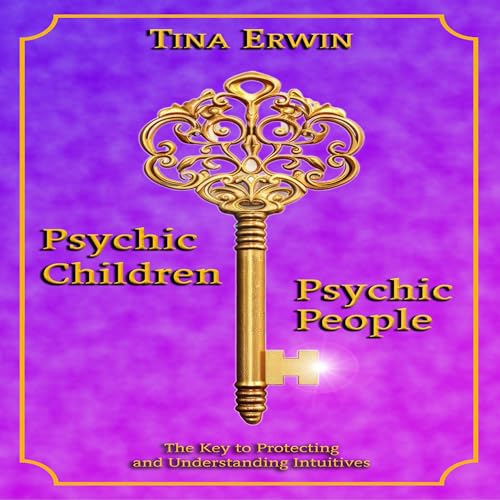Psychic Children, Psychic People