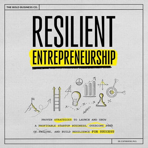 Resilient Entrepreneurship