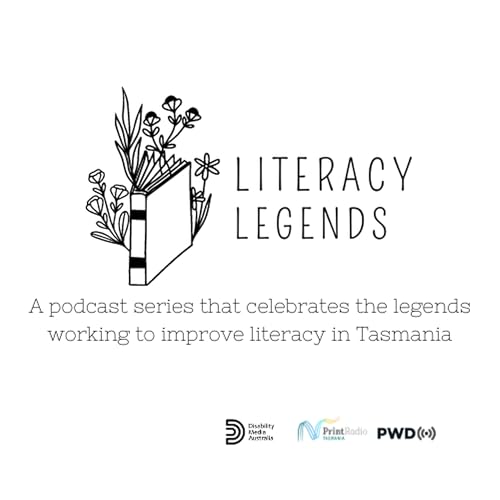 Literacy Legends by Powerd Media and Print Radio Tasmania