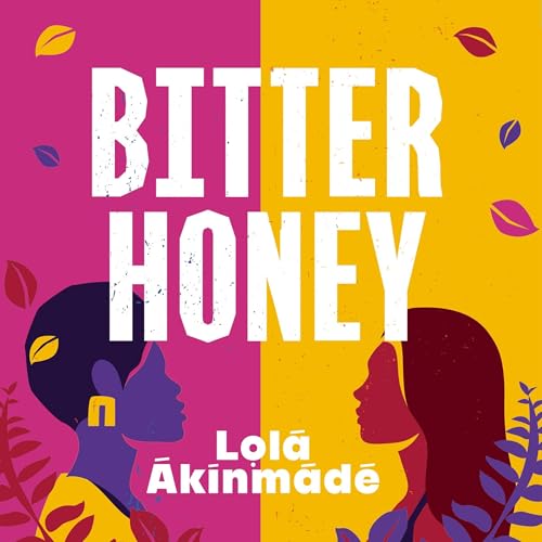 Bitter Honey by Lola Akinmade Akerstrom