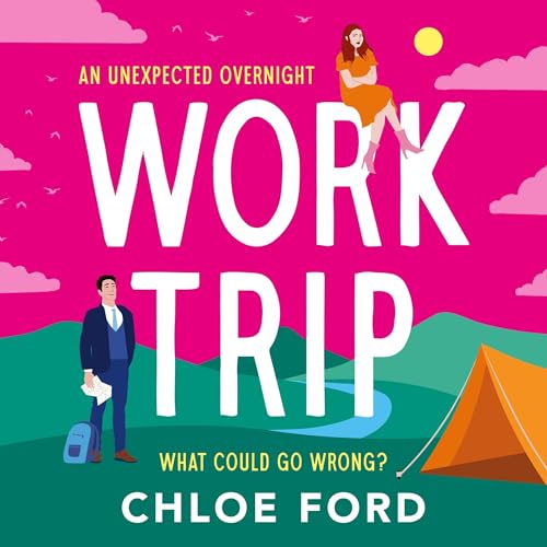 Work Trip by Chloe Ford