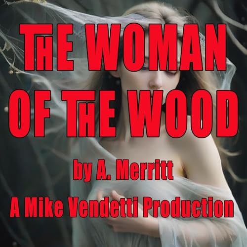 The Woman of the Wood