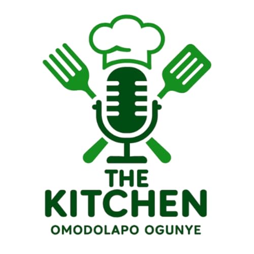 The Kitchen by Omodolapo Ogunye