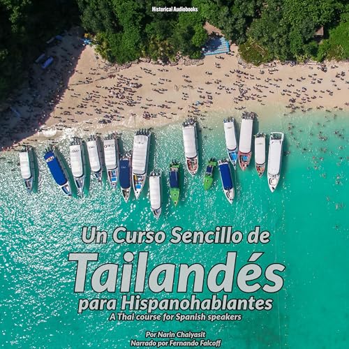 Un Curso Sencillo de Tailandés para Hispanohablantes [A Thai Course for Spanish Speakers]