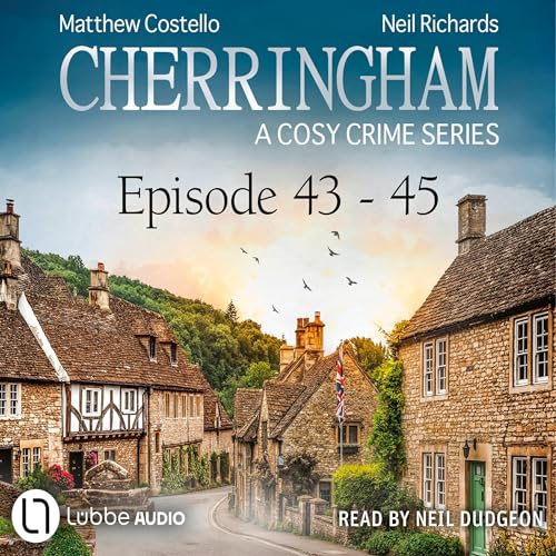Cherringham - A Cosy Crime Compilation