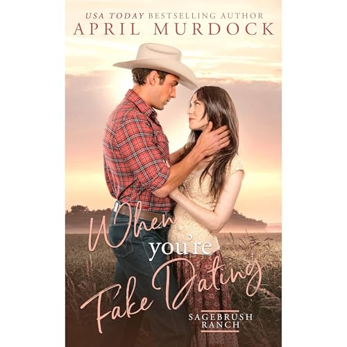 When You're Fake Dating