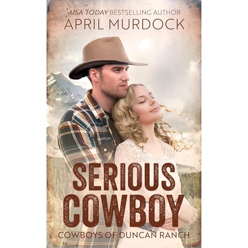 Serious Cowboy by April Murdock