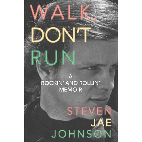 Walk, Don't Run by Steven Jae Johnson